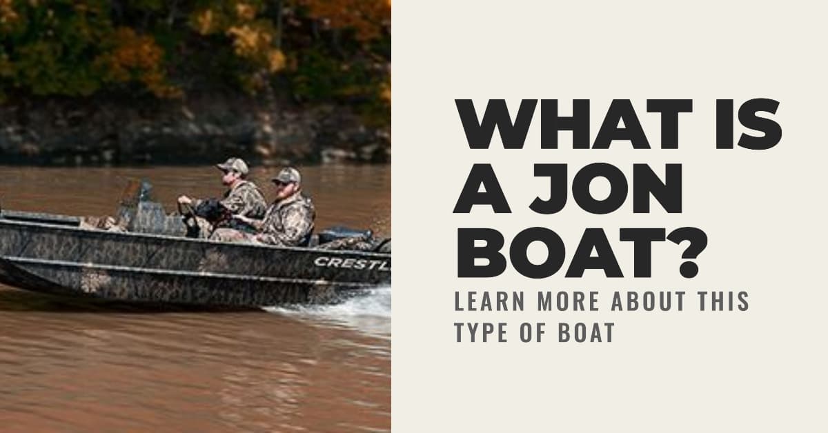 What Is A Jon Boat? Guide To This Versatile Watercraft What Is A Jon Boat? Guide To This Versatile Watercraft