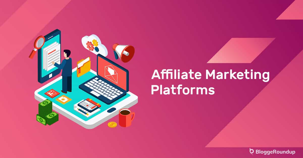 Top 10 Affiliate Marketing Platforms in 2021 Top 10 Affiliate Marketing Platforms in 2021